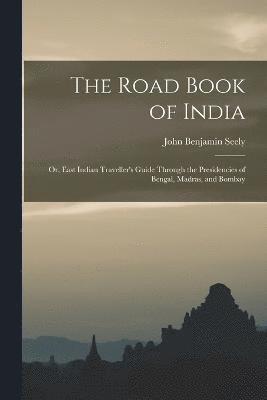 bokomslag The Road Book of India