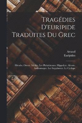 Tragdies D'euripide Traduites Du Grec 1