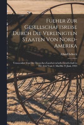 Fueher Zur Gesellschaftsreise Durch Die Vereinigten Staaten Von Nord-Amerika 1