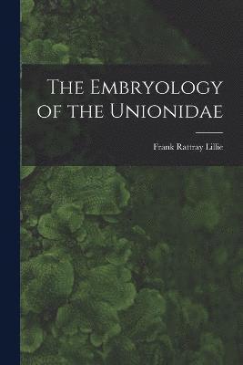 bokomslag Embryology of the Unionidae