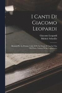 bokomslag I Canti Di Giacomo Leopardi