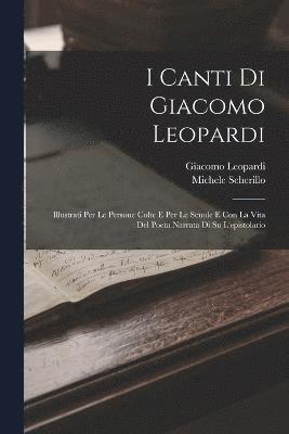 I Canti Di Giacomo Leopardi 1