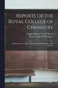 bokomslag Reports of the Royal College of Chemistry