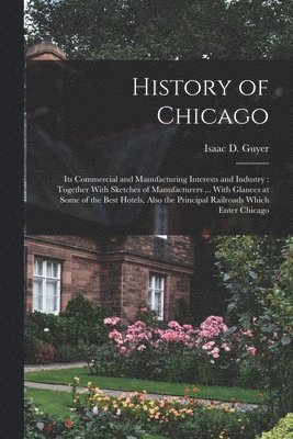 bokomslag History of Chicago