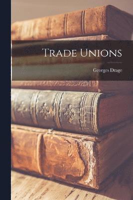 Trade Unions 1