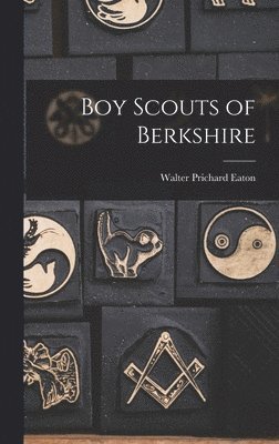 bokomslag Boy Scouts of Berkshire