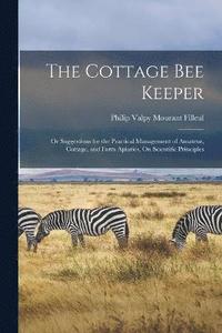 bokomslag The Cottage Bee Keeper