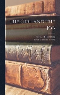 bokomslag The Girl and the Job