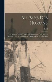 bokomslag Au pays des Hurons