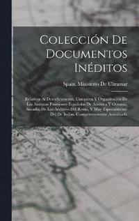 bokomslag Coleccin De Documentos Inditos