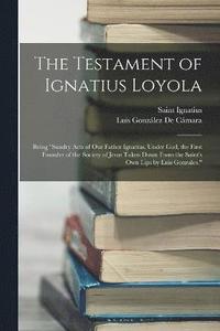 bokomslag The Testament of Ignatius Loyola