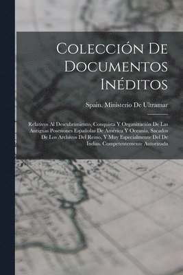 Coleccin De Documentos Inditos 1