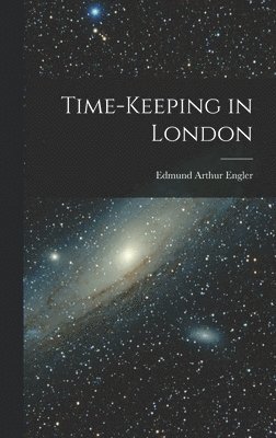 bokomslag Time-keeping in London