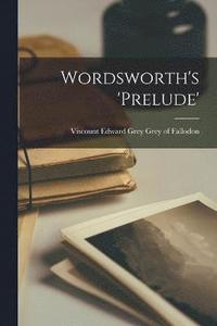 bokomslag Wordsworth's 'Prelude'