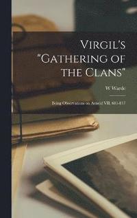 bokomslag Virgil's &quot;Gathering of the Clans&quot;