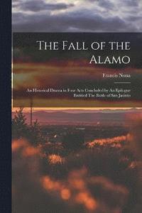 bokomslag The Fall of the Alamo
