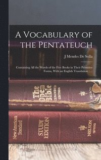 bokomslag A Vocabulary of the Pentateuch
