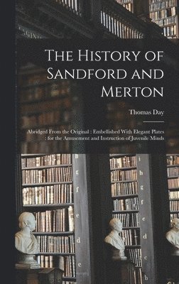 Thomas Day - History of Sandford and Merton, Inbunden