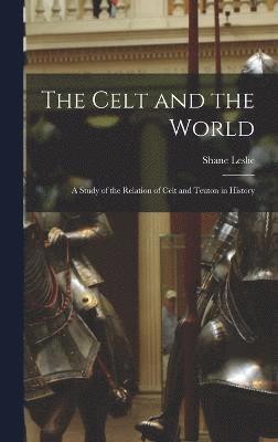 bokomslag The Celt and the World