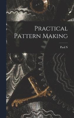 Practical Pattern Making
