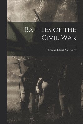 bokomslag Battles of the Civil War