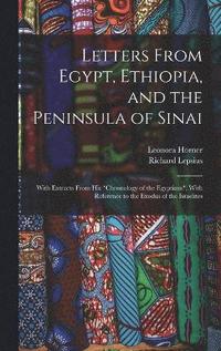 bokomslag Letters From Egypt, Ethiopia, and the Peninsula of Sinai