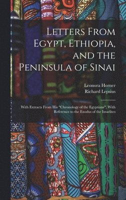 bokomslag Letters From Egypt, Ethiopia, and the Peninsula of Sinai