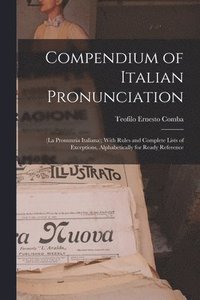 bokomslag Compendium of Italian Pronunciation