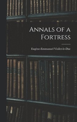 Annals of a Fortress 1