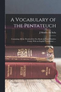 bokomslag A Vocabulary of the Pentateuch