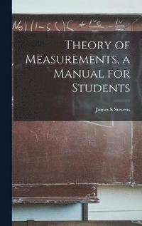 bokomslag Theory of Measurements, a Manual for Students