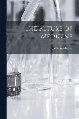 Future of Medicine 1