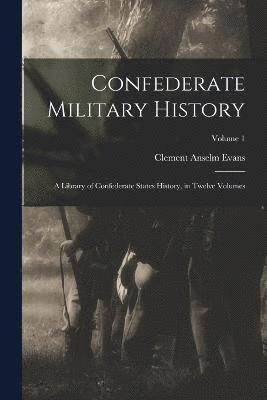 Confederate Military History 1