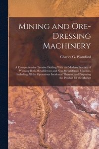 bokomslag Mining and Ore-dressing Machinery
