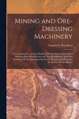 Mining and Ore-dressing Machinery 1