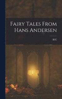 bokomslag Fairy Tales From Hans Andersen