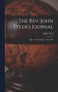 bokomslag The Rev. John Tyler's Journal