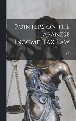 bokomslag Pointers on the Japanese Income-tax Law