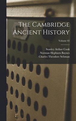 The Cambridge Ancient History; Volume 05 1