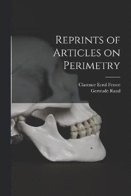 Reprints of Articles on Perimetry 1