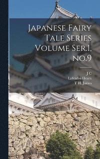 bokomslag Japanese Fairy Tale Series Volume Ser.1, no.9