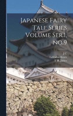 Japanese Fairy Tale Series Volume Ser.1, no.9 1