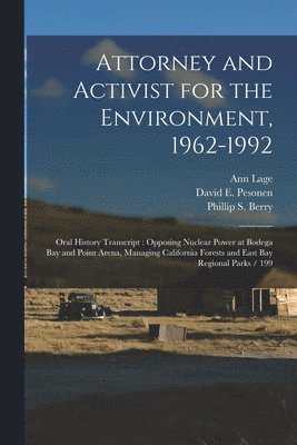 bokomslag Attorney and Activist for the Environment, 1962-1992