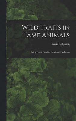 bokomslag Wild Traits in Tame Animals