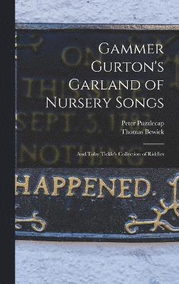 Gammer Gurton's Garland of Nursery Songs 1