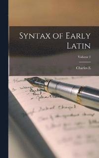 bokomslag Syntax of Early Latin; Volume 2