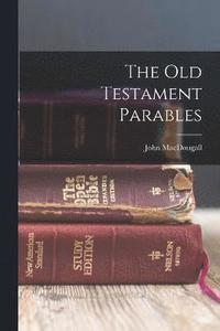 bokomslag The Old Testament Parables