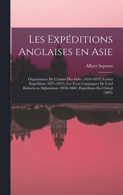 bokomslag Les expditions anglaises en Asie