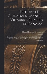 bokomslag Discurso del ciudadano Manuel Vidaurre, primero en Panama.