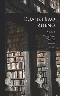 bokomslag Guanzi jiao zheng